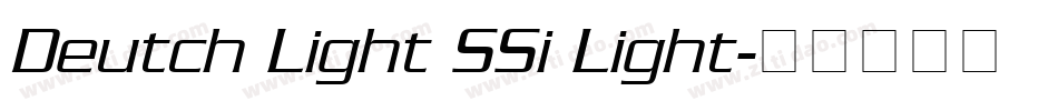 Deutch Light SSi Light字体转换